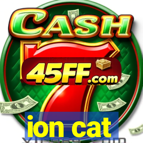 ion cat